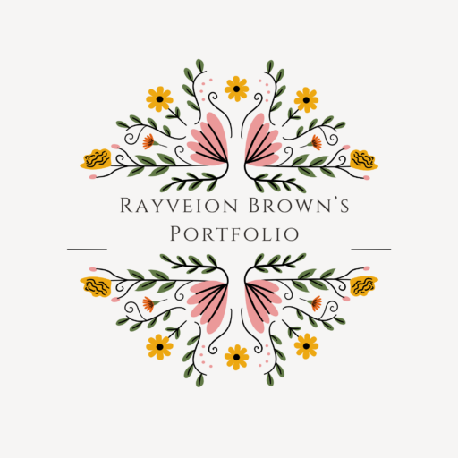 Rayveion Brown's Portolio